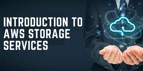 Introduction To AWS Storage Services