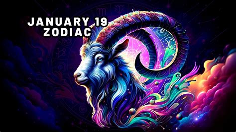 January 19 Zodiac: A Comprehensive Astrological Profile