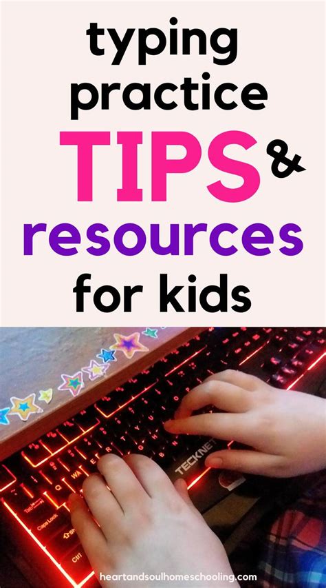 Typing Practice Tips and Resources - Heart and Soul Homeschooling