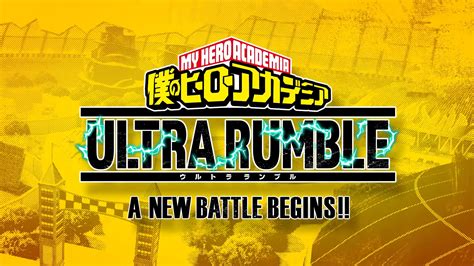 Le jeu vidéo My Hero Academia : ULTRA RUMBLE se dévoile, en Trailer