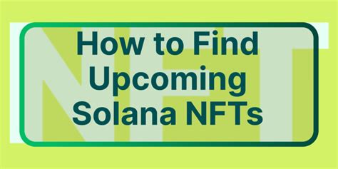 Complete Guide to Identifying Upcoming Solana NFTs | CoinGecko