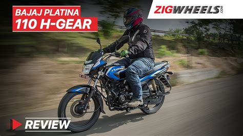 Bajaj Platina 110 H-Gear Review | Top speed, Mileage, Price & More | ZigWheels.com - YouTube