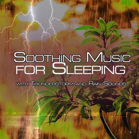 Soothing Music for Sleeping With Thunderstorm and Rain Sounds, Rain Sounds Sleep Music Academy ...