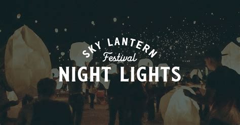 Night Lights Event — Sky Lantern Festival