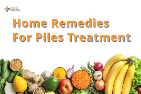 13 Most Effective Home Remedies for Piles - Piles Doctor