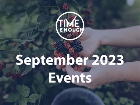 September 2023 Events - Time Enough / Traa-dy-liooar