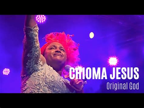 Download Now: Original God by Chioma Jesus (Mp3 & Video) - SoulLyrix