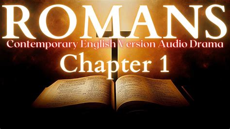 Romans Chapter 1 Contemporary English Audio Drama (CEV) - YouTube