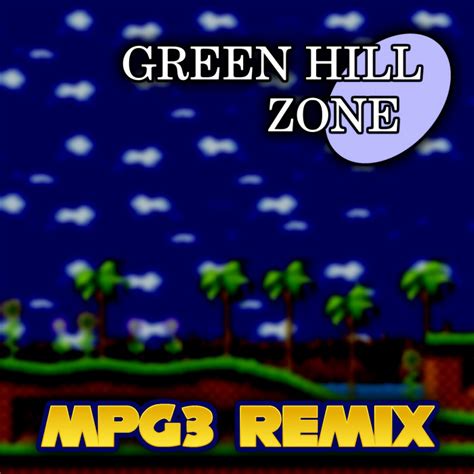 Green Hill Zone Remix | MPG3