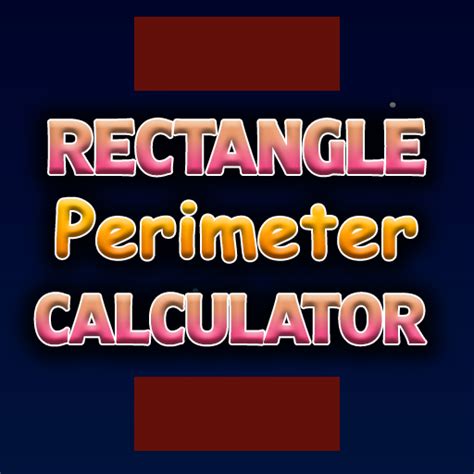 Rectangle Perimeter Calculator - Apps on Google Play