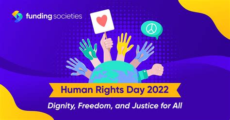 Human Rights Day 2022: Dignity, Freedom, and Justice for All | Funding ...