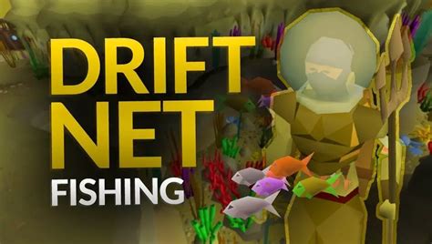 OSRS Drift Net Fishing Guide - Best OSRS Guides