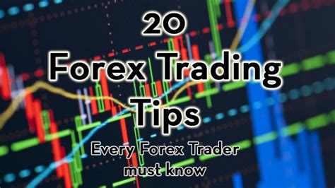 Forex Trading Tips - 20 Tips you need to know | Forex Broker FX