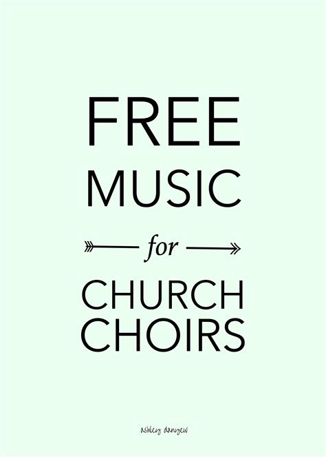 Free Music for Church Choirs | Ashley Danyew