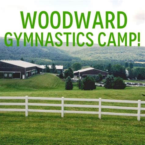 Camp Woodward - Gymnastics Camp | Be Strong * Be Calm * Be Grateful