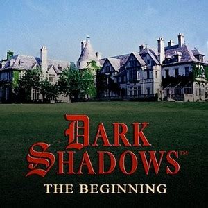 Dark Shadows: The Beginning - Rotten Tomatoes