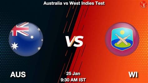 AUS vs WI Dream11 Team Prediction, Fantasy Cricket Tips 25-Jan-2024