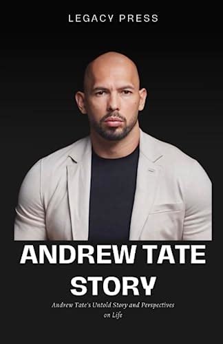 Andrew Tate Story: Andrew Tate's Untold Story and Perspectives on Life ...