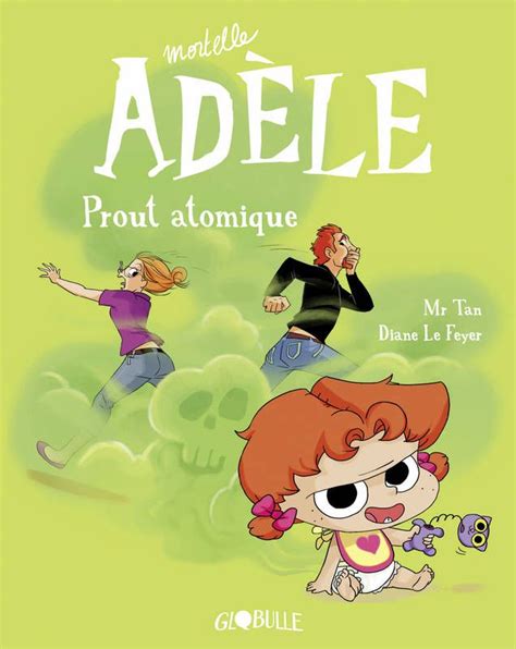 Prout atomique - Mortelle Adèle, tome 14 - SensCritique