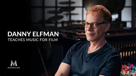 MasterClass - Danny Elfman Teaches Music for Film » GFxtra