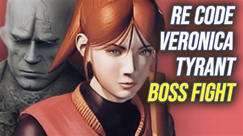 RE CODE VERONICA Part 5: TYRANT Boss Fight ALMOST Made ME QUIT! - YouTube