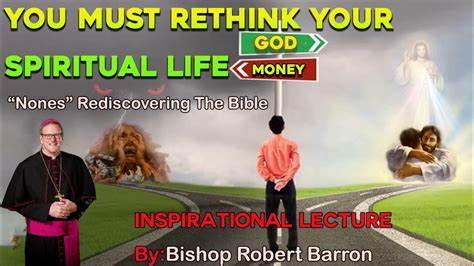 Inspirational Lecture By:Bishop Robert Barron - YouTube