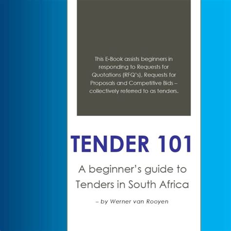 Tender 101: A beginner’s guide to tenders