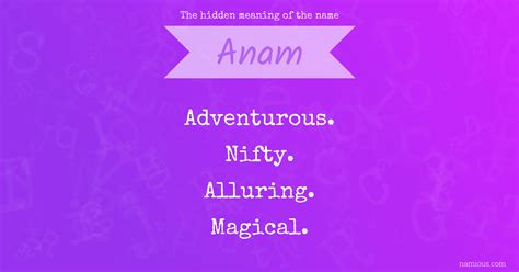 The hidden meaning of the name Anam | Namious