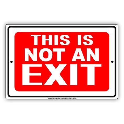 This Is Not An Exit Door Building OSHA Warning Caution Notice Aluminum ...