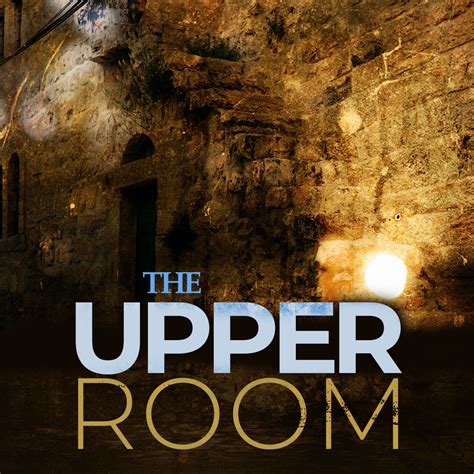 The Upper Room | Voice of Judah Israel