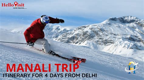 Manali Trip Itinerary for 4 Days from Delhi by Volvo Bus - HelloVisit