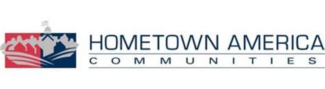 HOMETOWN AMERICA C O M M U N I T I E S Trademark of Hometown America, L.L.C.. Serial Number ...