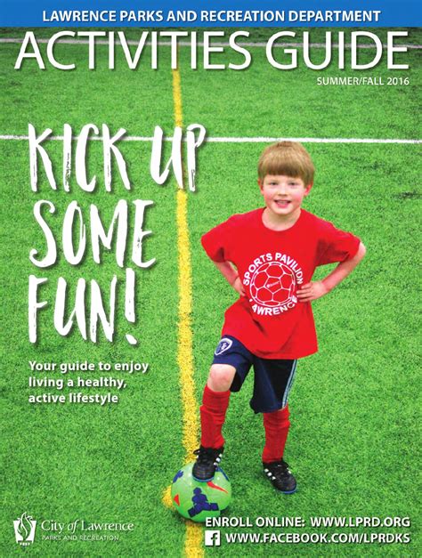 2016 Lawrence (KS) Parks and Recreation Department Summer/Fall Activities Guide by Lawrence ...