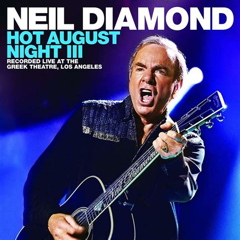 Neil Diamond: "Hot August Night III" - CD Review