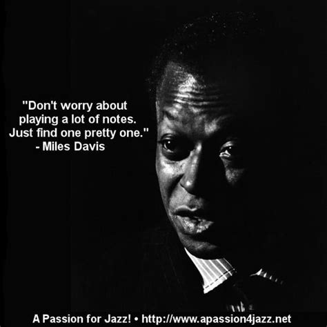 Miles Davis | Jazz quotes, Jazz music quotes, Miles davis quotes