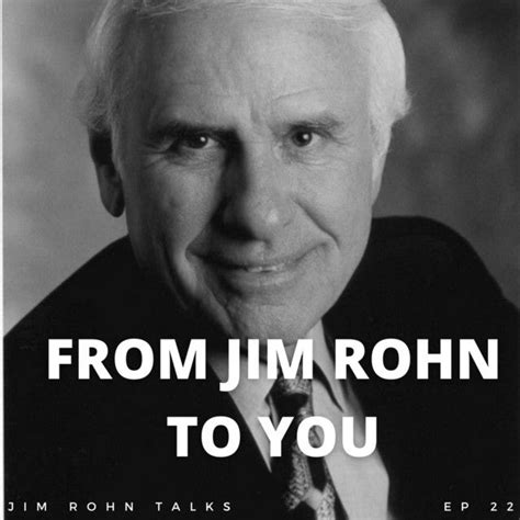 Jim Rohn - Personal Message From Jim Rohn To You | Jim rohn, Books to ...