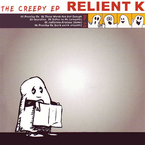 Relient K - The Creepy EP Lyrics and Tracklist | Genius