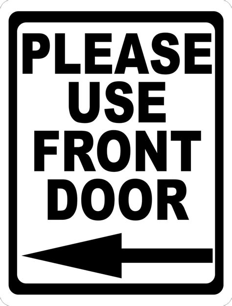 Please Use Front Door w/ Arrow Metal Sign – Signs by SalaGraphics