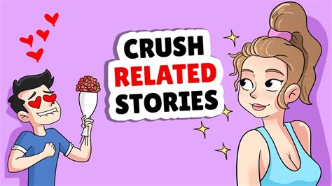 Crush Stories That Will Make Your Day - Uohere