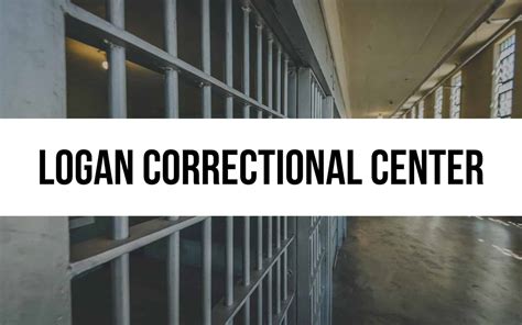 Logan Correctional Center’s Rehabilitation Initiatives