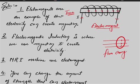 SOLVED: What is true and what is false? Electromagnets: GE example of how magnetism can create ...