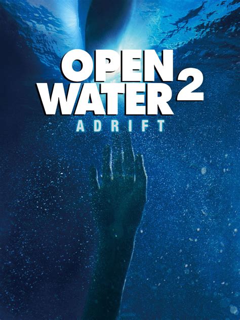 Open Water 2: Adrift Pictures - Rotten Tomatoes