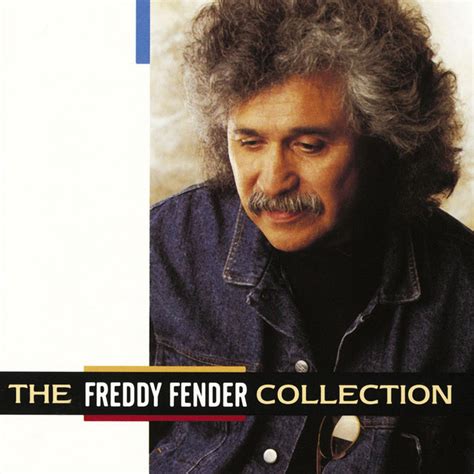 Freddy Fender: top songs · discography · lyrics