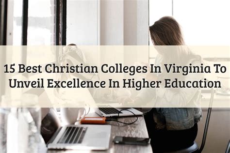 15 Best Christian Colleges In Virginia For Success (2024)