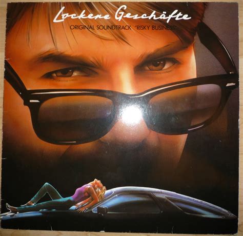 Lockere Geschäfte (Original Soundtrack "Risky Business") (Vinyl, LP, Compilation) | Discogs