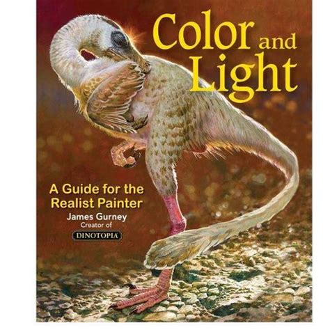 Color And Light - (james Gurney Art) By James Gurney (paperback) : Target