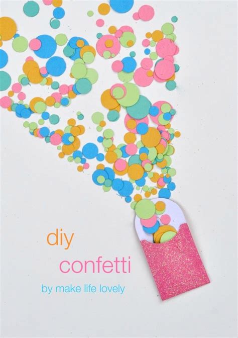 Easy DIY Confetti - Make Life Lovely