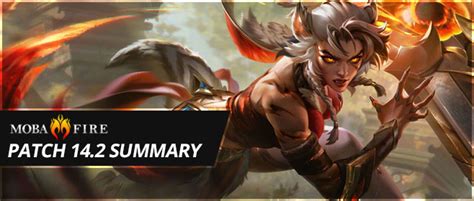 League of Legends Patch 14.2 Summary