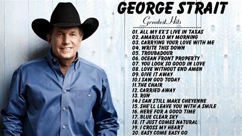 George Strait Love Songs 2017 | George Strait Greatest Hits Cover | Best Songs Of George Strait ...