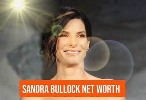 Sandra Bullock Net Worth 2022 - Earning, Bio, Age, Height, Career